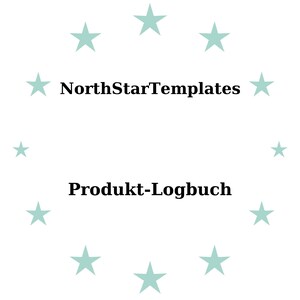 Może przedstawiać: Białe tło z czarnym tekstem "NorthStarTemplates" i "Produkt-Logbuch". Jasnoniebieskie gwiazdy otaczają tekst. Projekt jest prosty i czysty.