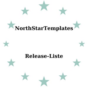 Könnte beinhalten: Weißer Hintergrund mit einem Kreis aus helltürkisen Sternen, der den Text "NorthStarTemplates" über "Release-Liste" in fetter, schwarzer Schrift umgibt. Das Design ist schlicht und sauber.