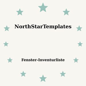 May include: A light beige background with a ring of teal stars. The text "NorthStarTemplates" is centered above the text "Fenster-Inventurliste" in black.