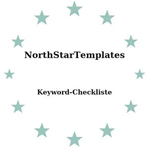 May include: A white background featuring a ring of pale teal stars surrounding the text "NorthStarTemplates" above "Keyword-Checkliste" in black. The design is minimalist.