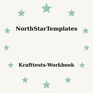 May include: Cream-colored background with teal stars arranged in a circle. The text "NorthStarTemplates" is centered above "Krafttests-Workbook" in a bold, black font.