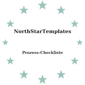 Peut inclure: Fond blanc avec une couronne d'étoiles bleu-vert clair entourant le texte "NorthStarTemplates" au-dessus de "Prozess-Checkliste" en noir.