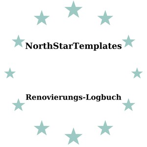 May include: White background with a circle of light teal stars. The text "NorthStarTemplates" is centered above the text "Renovierungs-Logbuch" in black, sans-serif font.
