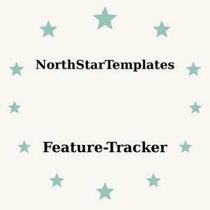 May include: A light beige background with a ring of teal stars encircling the text "NorthStarTemplates" above "Feature-Tracker". The text is in a bold, black font.