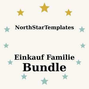 Könnte beinhalten: Cremefarbene Grafik mit dem Text "NorthStarTemplates" über "Einkauf Familie Bundle". Das Wort "Bundle" ist fett gedruckt. Das Design umfasst goldene und türkisfarbene Sterne, die um den Text angeordnet sind.