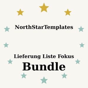 Può includere: Grafica color crema con il testo "NorthStarTemplates", "Lieferung Liste Fokus" e "Bundle" in nero. Il testo è circondato da stelle dorate e turchesi.