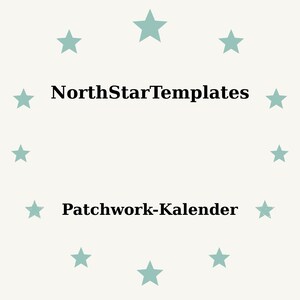 Puede incluir: Fondo color crema con un círculo de estrellas turquesas. El texto "NorthStarTemplates" está encima de "Patchwork-Kalender" en negrita negra. El diseño sugiere una plantilla o un producto digital.