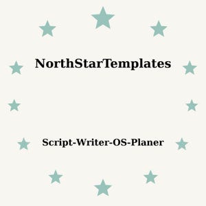 May include: A light beige background with teal stars arranged in a circle. The text "NorthStarTemplates" is centered, above "Script-Writer-OS-Planer" in a black, sans-serif font.