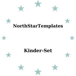 Könnte beinhalten: Weißer Hintergrund mit einem Kranz aus helltürkisen Sternen, der den Text "NorthStarTemplates" über "Kinder-Set" in fetter, schwarzer Schrift umgibt.