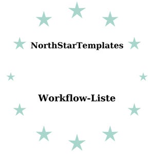 Könnte beinhalten: Weißer Hintergrund mit dem Text "NorthStarTemplates" über "Workflow-Liste". Helltürkisfarbene Sterne umkreisen den Text. Der Text ist fett und schwarz.