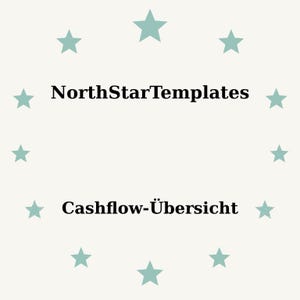 May include: A light beige graphic with the text "NorthStarTemplates" above "Cashflow-Übersicht". Teal stars are arranged in a circle around the text. The design is simple and clean.