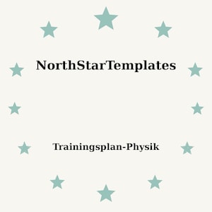 May include: A light beige background with teal stars arranged in a circle. The text "NorthStarTemplates" is in the center, above the text "Trainingsplan-Physik".