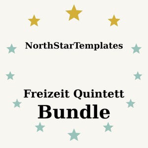 Peut inclure: Graphique crème avec le texte "NorthStarTemplates" et "Freizeit Quintett Bundle". Le texte est entouré d'un cercle d'étoiles turquoise et dorées. Le mot "Bundle" est en gras.