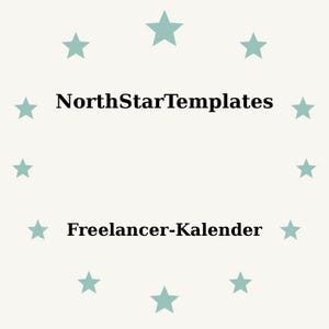 Könnte beinhalten: Ein hellbeiger Hintergrund mit türkisfarbenen Sternen, die den schwarzen Text "NorthStarTemplates" und "Freelancer-Kalender" umkreisen. Das Design ist minimalistisch und konzentriert sich auf den Text.