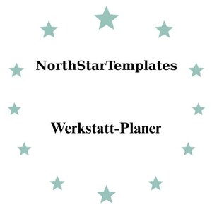 Peut inclure: Fond blanc avec un cercle d'étoiles vert d'eau. Le texte "NorthStarTemplates" est au-dessus de "Werkstatt-Planer" en noir, police sans-serif. Le design est simple et épuré.