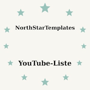 May include: A light cream-colored graphic with the text "NorthStarTemplates" above "YouTube-Liste". The text is in a bold, black font. Surrounding the text are light teal stars.
