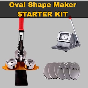 May include: An oval shape button maker starter kit. The kit includes a button press with a red handle, a cutting tool, button components, and several blank oval-shaped button backs. The text "Oval Shape Maker STARTER KIT" is displayed.