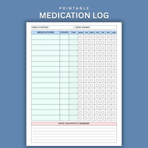 Peut inclure: Une feuille de suivi des médicaments imprimable avec le texte PRINTABLE MEDICATION LOG en haut. Le formulaire comprend des champs pour les dates de début et de fin de semaine, des colonnes pour les médicaments, le dosage, l'heure et des cases.