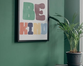Be Kind Print, Retro Typography Wall Art, Positive Quote Poster, Colorful Digital Download, Trendy Dorm Decor