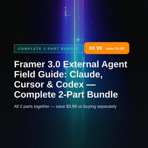 May include: A digital product graphic titled Framer 3.0 External Agent Field Guide: Claude, Cursor & Codex — Complete 2-Part Bundle. The design features a dark background with a vertical purple and blue light beam, the Neuragrowth logo, and text.