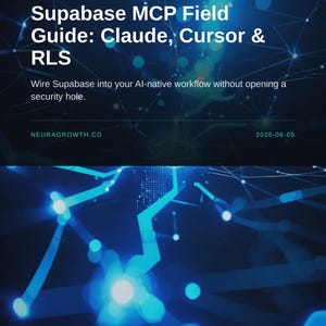 Supabase MCP Field Guide: Claude, Cursor & RLS Security image 1