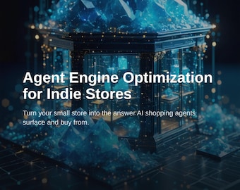 Agent Engine Optimization for Indie Stores - AI Shopping Guide