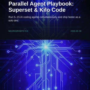 Op de afbeelding: Digitale afbeelding met een blauw printplaatontwerp. De tekst luidt "Parallel Agent Playbook: Superset & Kilo Code" met het NeuraGrowth-logo. De tekst hieronder luidt "Voer 5-15 AI-codeeragenten tegelijkertijd uit en verzend sneller als solo-ontwikkelaar."