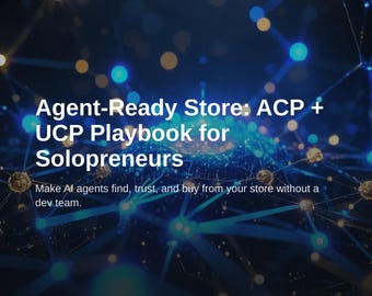 AI Agent Commerce Setup Guide for Solopreneurs: ACP + UCP Playbook