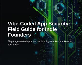 AI App Security Guide for Indie Developers and Founders