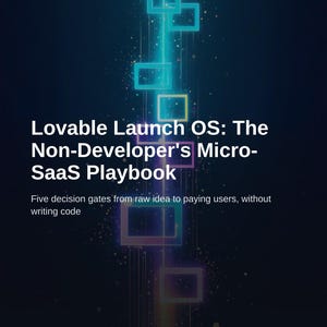 Op de afbeelding: Een digitale boekomslag met de titel Lovable Launch OS: The Non-Developer's Micro-SaaS Playbook. De donkerblauwe achtergrond bevat een verticale kolom van gloeiende neonvierkanten en deeltjes. De tekst bevat Five decision gates from raw idea to paying users, without writing code, het Neuragrowth-logo, de website-URL en de datum 2026-10-04.