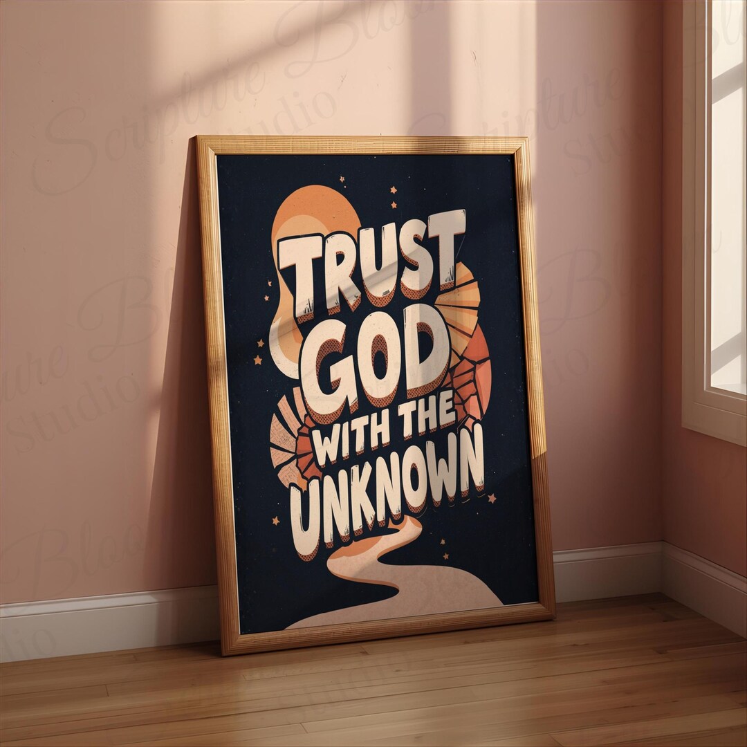 Trust God With the Unknown Retro Christian Wall Art, Modern Faith Quote ...