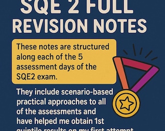SQE 2 Full Revision notes per assessment day (2x oral/3x written)