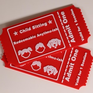 Puede incluir: Dos boletos rojos con texto e ilustraciones en blanco. Los boletos dicen "Child Sitting" y "Admit One". Los boletos tienen un borde festoneado y presentan ilustraciones de un niño y un perro.