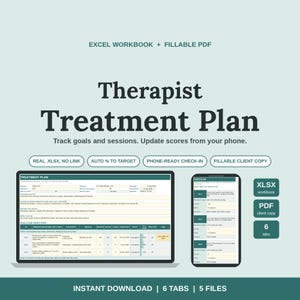 May include: A digital Therapist Treatment Plan workbook and fillable PDF featuring a laptop and smartphone display. The interface includes sections for goals, objectives, and session tracking with auto-calculating percentages and phone-ready check-in.