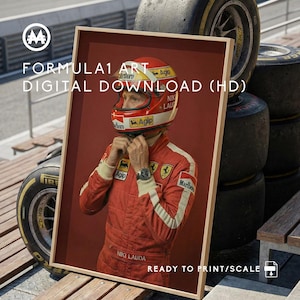 May include: A framed digital print of Niki Lauda in his racing suit and helmet. The print includes the text "FORMULA1 ART DIGITAL DOWNLOAD (HD)" and "READY TO PRINT/SCALE". The image is set against a red background, with Pirelli tyres in the background.
