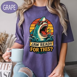 Jaw Ready For This Png, Cute Meme Shark Png, Sarcastic Shark Png, Trendy Funny Shark Png, Shark Quotes Png, Shark Lover Gift, Shark Designs