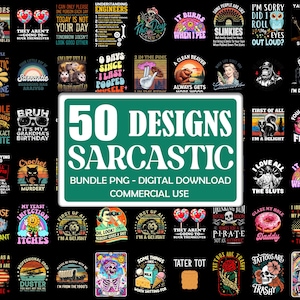 50 Designs Sarcastic PNG, Sarcasm Quotes Bundle PNG, Sarcasm PNG, Funny Sarcasm Png, Sarcastic Png, Retro Sarcastic Png, Commercial Use