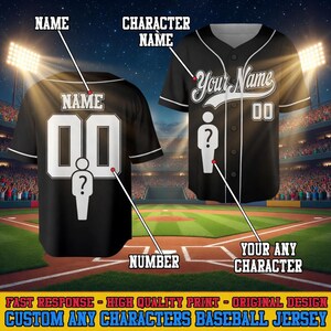 May include: A black baseball jersey with white trim, featuring the text Your Name and the number 00 on the front and back. The design includes a white silhouette icon with a question mark, labeled with text pointers for Name, Character Name, Number, and Your Any Character.