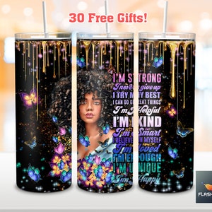 Sono forte, non mi arrendo mai, provo il mio meglio, design png per tumbler magro da 20 once, sublimazione png per tumbler avvolgente per ragazza nera, png per tumbler per donne nere