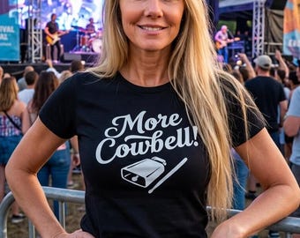 More Cowbell Tshirt