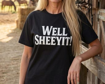 Well Sheeyit Tshirt