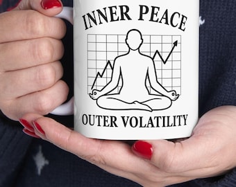 Inner Peace Stock Trader Mug, Motivational Design, 11oz/15oz