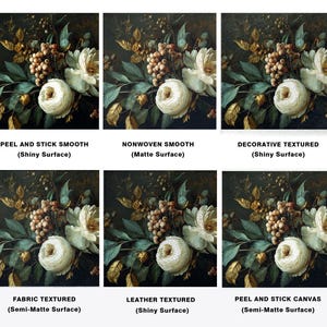 May include: Six panels showcasing floral art prints with white flowers, berries, and green leaves. Each panel has a different surface finish: Peel and Stick Smooth, Nonwoven Smooth, Decorative Textured, Fabric Textured, Leather Textured, and Peel and Stick Canvas.
