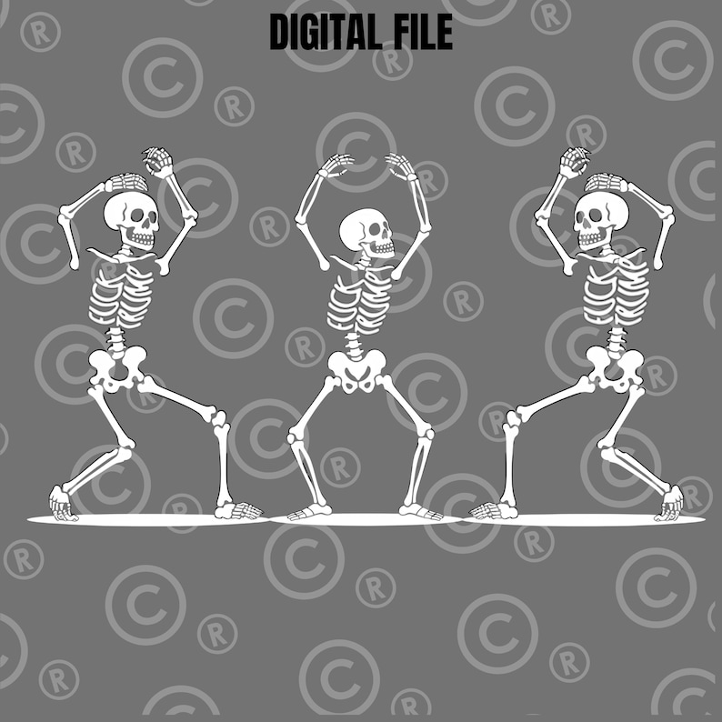 May include: A digital file showing three white skeleton figures dancing on a grey background. The skeletons are in different dance poses, with arms raised. The words "DIGITAL FILE" are at the top of the image.