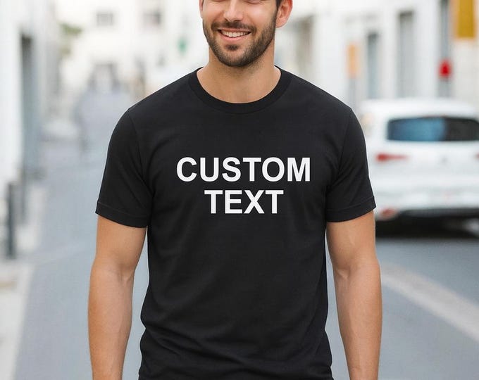 Custom Text T-Shirt for Men, Personalized Name Shirt, Customizable Tee, Gift for Him, Black Cotton Top, Custom Message Shirt