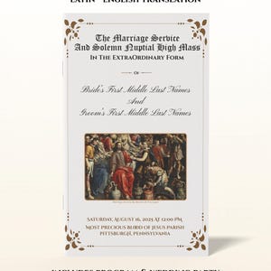 May include: A booklet with the text "THE FINEST TLM NUPTIAL MASS BOOKLET YOU CAN FIND ANYWHERE" and "LATIN - ENGLISH TRANSLATION". The cover includes the text "The Marriage Service And Solemn Nuptial High Mass" and a date.