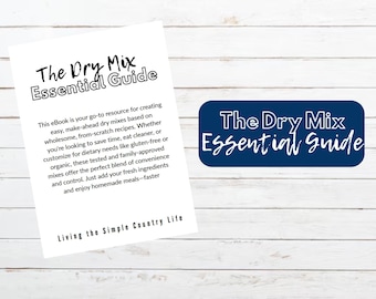 Trockenmischung Rezepte Essential Guide, DIY-Rezepte in großen Mengen, hausgemachte Speiseklammern (druckbare PDF-Datei)