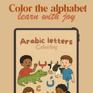 Könnte beinhalten: Digitale Illustration eines Tablets, das ein Malbuch für Kinder zeigt. Das Buch zeigt arabische Buchstaben und Illustrationen eines Krokodils, einer Kuh und eines Kaninchens. Der Text "Color the alphabet learn with joy" steht oben.