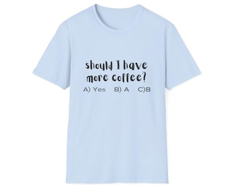 Coffee Lover Unisex T-Shirt: Ring-Spun Cotton, Fun Humor