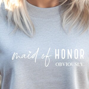 Trauzeugin Sweatshirt, Trauzeugin offensichtlich, Brautjungfer Geschenk, Brautjungfer Tee, Brautjungfer, Brautgeschenke, Hochzeitsgeschenk, Hochzeit Pullover
